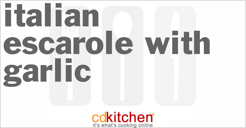 Italian Escarole with Garlic - CDKitchen.com