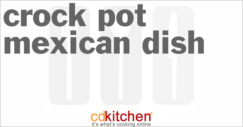 Mexican Dish - CDKitchen.com