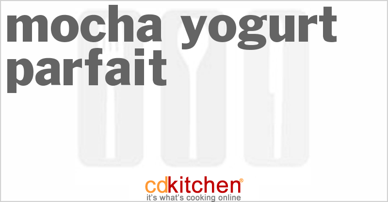 Mocha Yogurt Parfait - CDKitchen.com