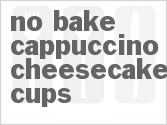 recipe for no-bake cappuccino cheesecake cups