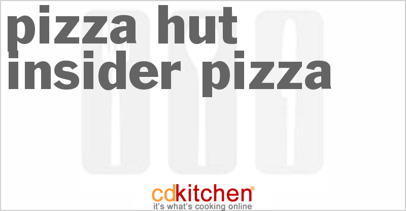 Pizza Hut Insider Pizza: Your Ultimate Guide to a Delicious and Customizable Meal