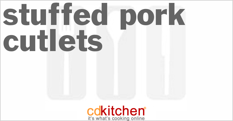 Stuffed Pork Cutlets - CDKitchen.com