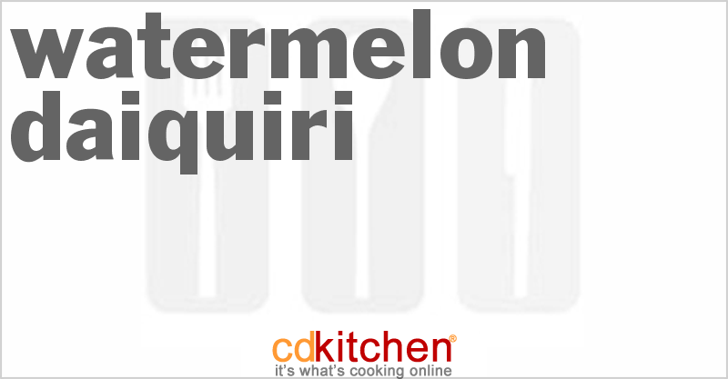 Watermelon Daiquiri - CDKitchen.com