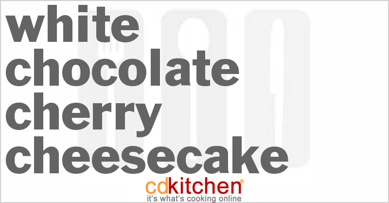 White Chocolate Cherry Cheesecake - CDKitchen.com
