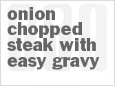 Onion Chopped Steak With Easy Gravy