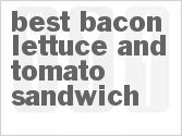 Best Bacon Lettuce And Tomato Sandwich