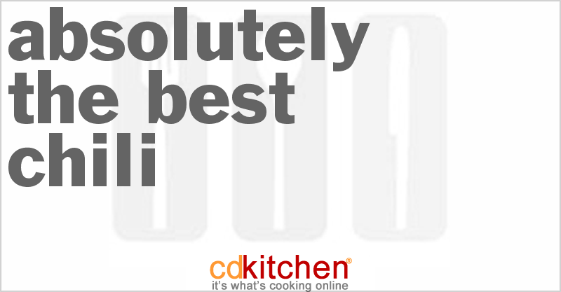 Absolutely the Best Chili - CDKitchen.com