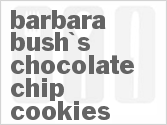 recipe for barbara bush's chocolate chip cookies