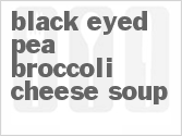 recipe for black eyed pea broccoli cheese soup