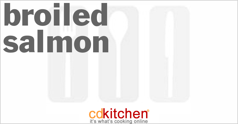 Broiled Salmon - CDKitchen.com