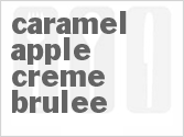 recipe for caramel apple creme brulee