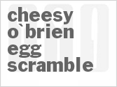 recipe for cheesy o'brien egg scramble