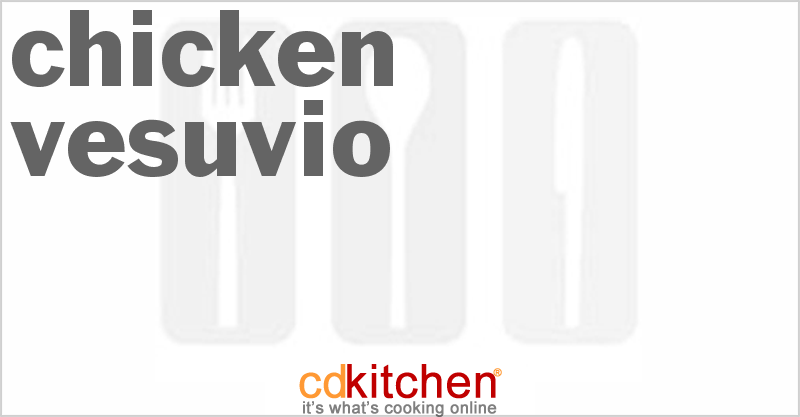 Chicken Vesuvio - CDKitchen.com