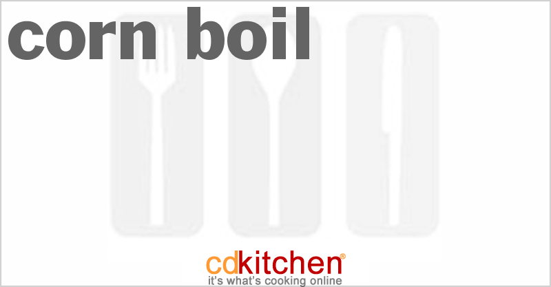 Corn Boil - CDKitchen.com