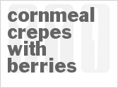 recipe for cornmeal crepes with berries