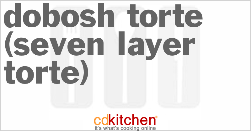 Dobosh Torte (Seven Layer Torte) - CDKitchen.com