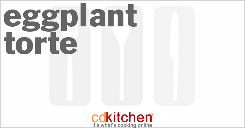 Eggplant Torte - CDKitchen.com