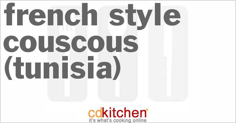 French-Style Couscous (Tunisia) - CDKitchen.com