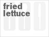 recipe for fried lettuce
