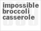 recipe for impossible broccoli casserole