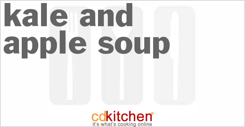 Kale And Apple Soup - CDKitchen.com