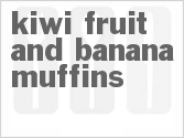 recipe for kiwi fruit and banana muffins
