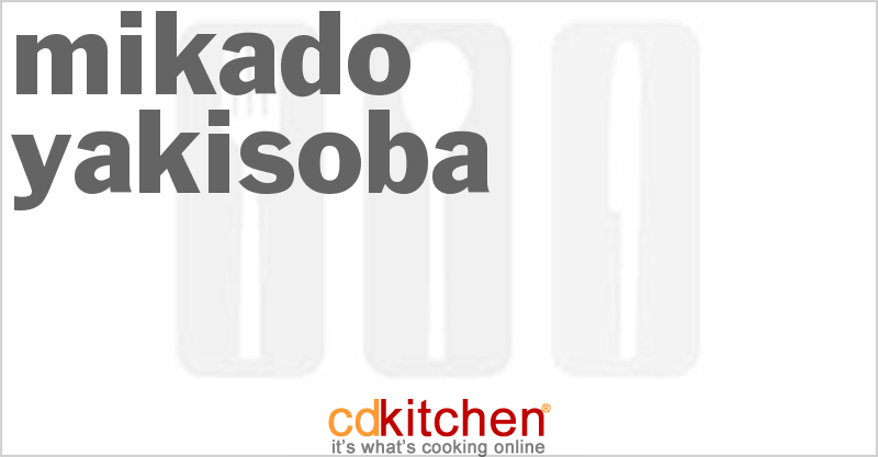 Mikado Yakisoba - CDKitchen.com