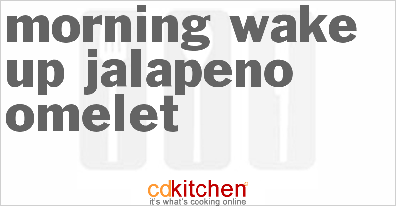 Morning Wake-Up Jalapeno Omelet - CDKitchen.com
