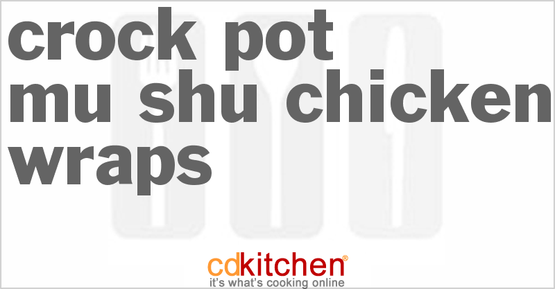 Mu Shu Chicken Wraps - CDKitchen.com