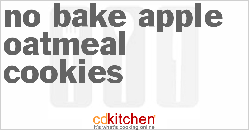 No Bake Apple Oatmeal Cookies - CDKitchen.com
