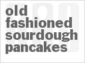 recipe for old-fashioned sourdough pancakes
