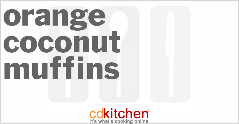 Orange Coconut Muffins - CDKitchen.com