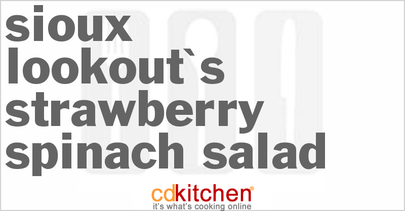 Sioux Lookout's Strawberry Spinach Salad - CDKitchen.com