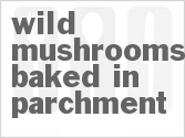 recipe for wild mushrooms baked in parchment