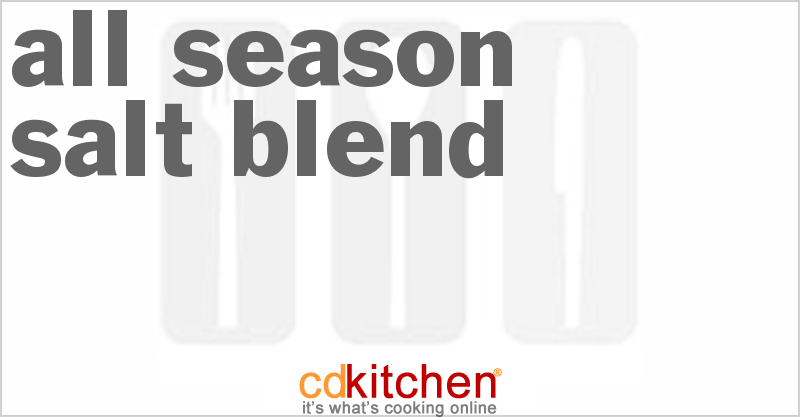 All Season Salt Blend - CDKitchen.com