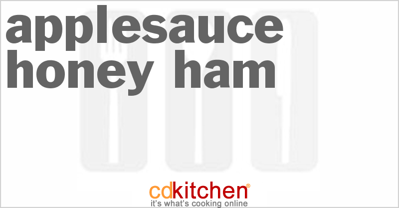 Applesauce Honey Ham - CDKitchen.com