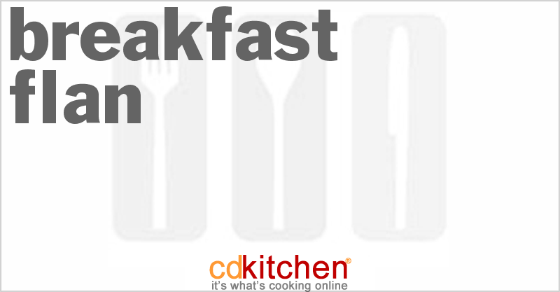 Breakfast Flan - CDKitchen.com