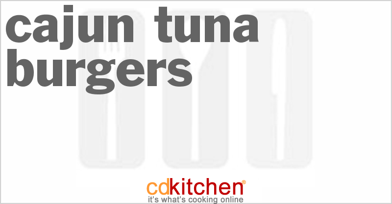 Cajun Tuna Burgers - CDKitchen.com