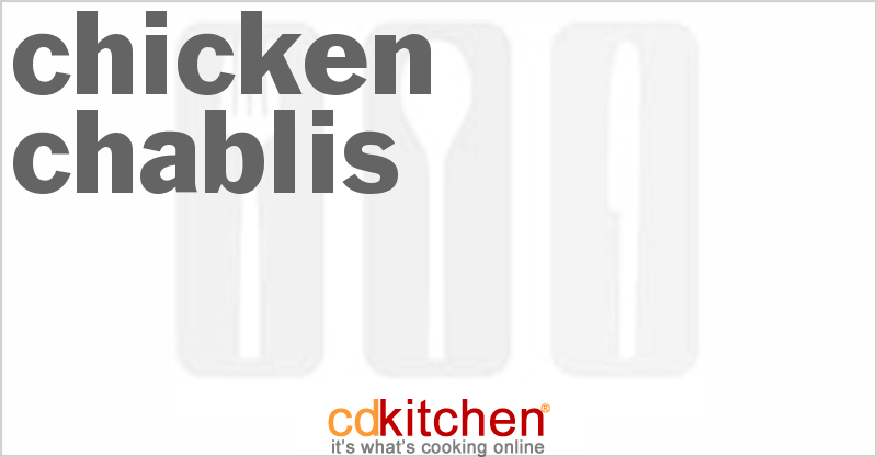 Chicken Chablis - CDKitchen.com