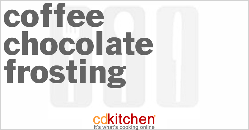 Coffee-Chocolate Frosting - CDKitchen.com