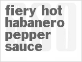 recipe for fiery hot habanero pepper sauce