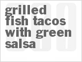 recipe for grilled fish tacos with green salsa