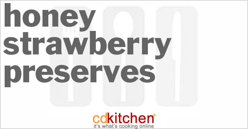 Honey Strawberry Preserves - CDKitchen.com