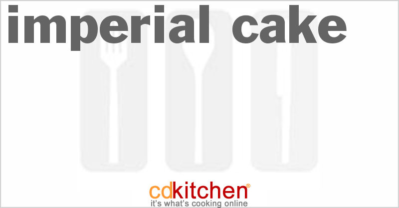 Imperial Cake - CDKitchen.com