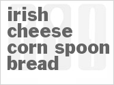 recipe for irish cheese corn spoon bread