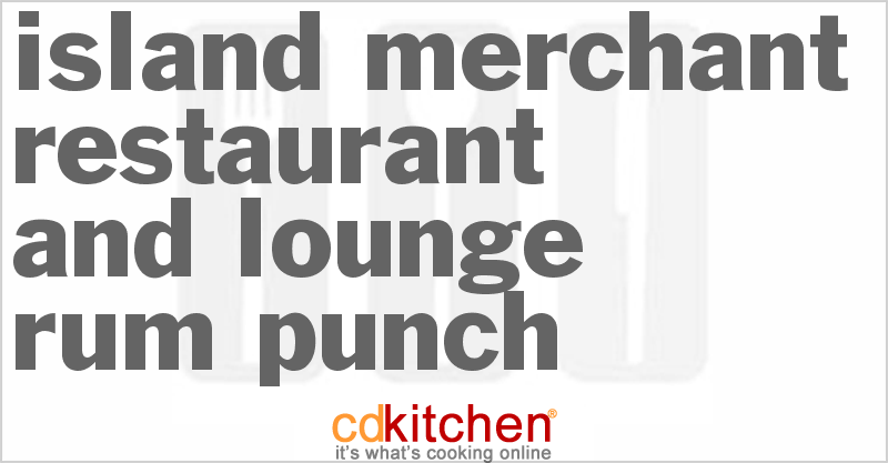 Island Merchant Restaurant and Lounge Rum Punch - CDKitchen.com