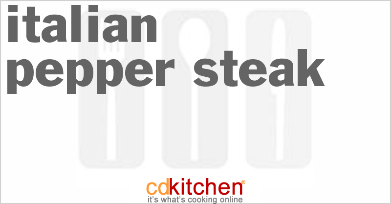 Italian Pepper Steak - CDKitchen.com