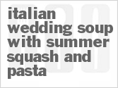 recipe for italian wedding soup with summer squash and pasta
