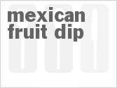 recipe for mexican fruit dip