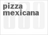 recipe for pizza mexicana